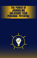 The Power of Journaling: Unlocking Your Trading Potential